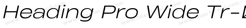 Heading Pro Wide Tr字体转换